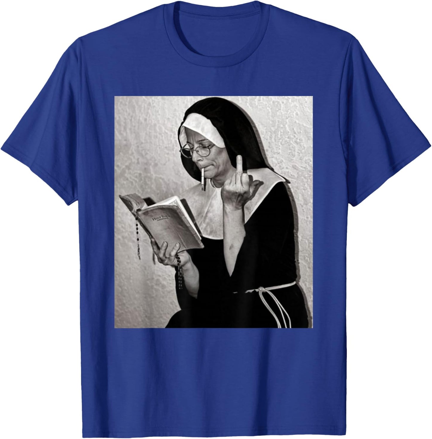 Nun Middle Finger Attitude Novelty Funny Nun Unholy T-Shirt - T-Shirt | Royal