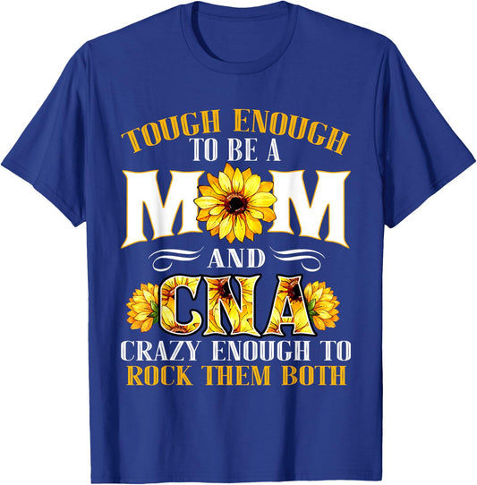 Tough CNA Mom Funny Medical CNA Nurse Women Mother Nursing T-Shirt - T-Shirt | Royal