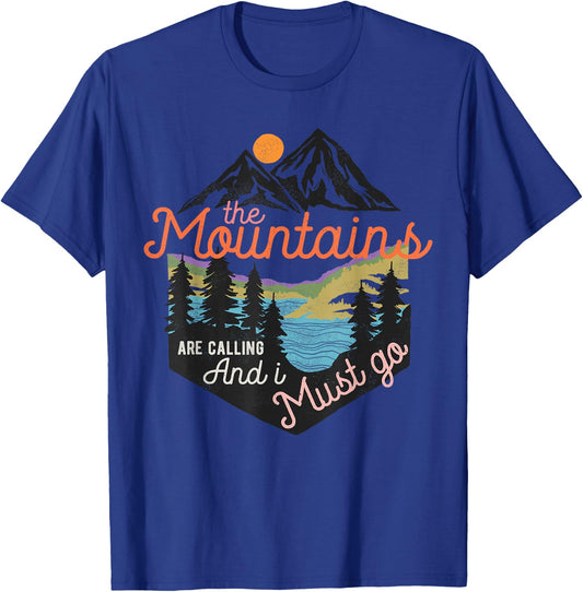 The Mountains Are Calling And I Must Go T-Shirt - T-Shirt | Royal