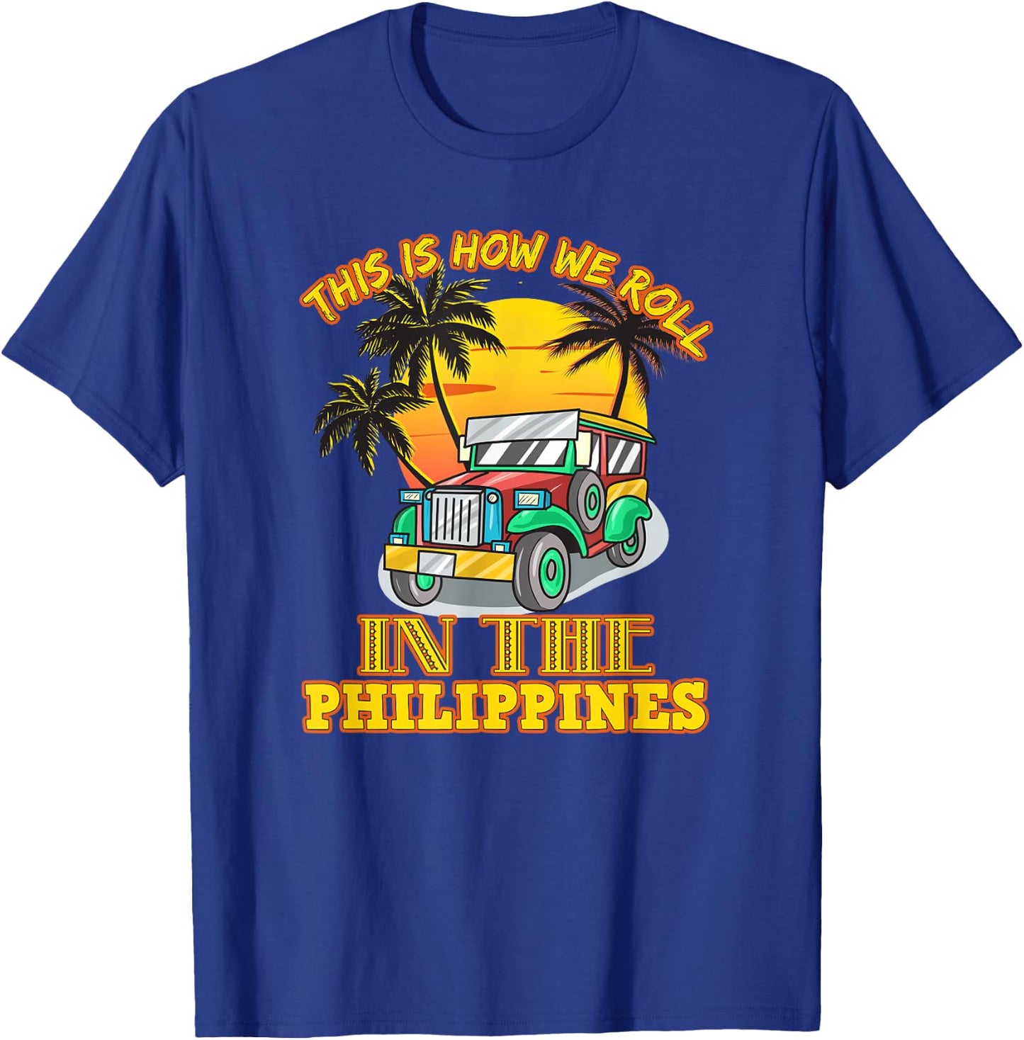 Philippines Filipino Bus Transportation Car Travel Proud T-Shirt - T-Shirt | Royal