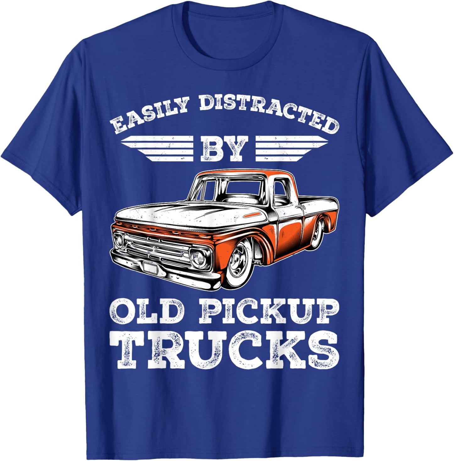Easily Distracted by Old Pickup Trucks Trucker T-Shirt - T-Shirt | Royal