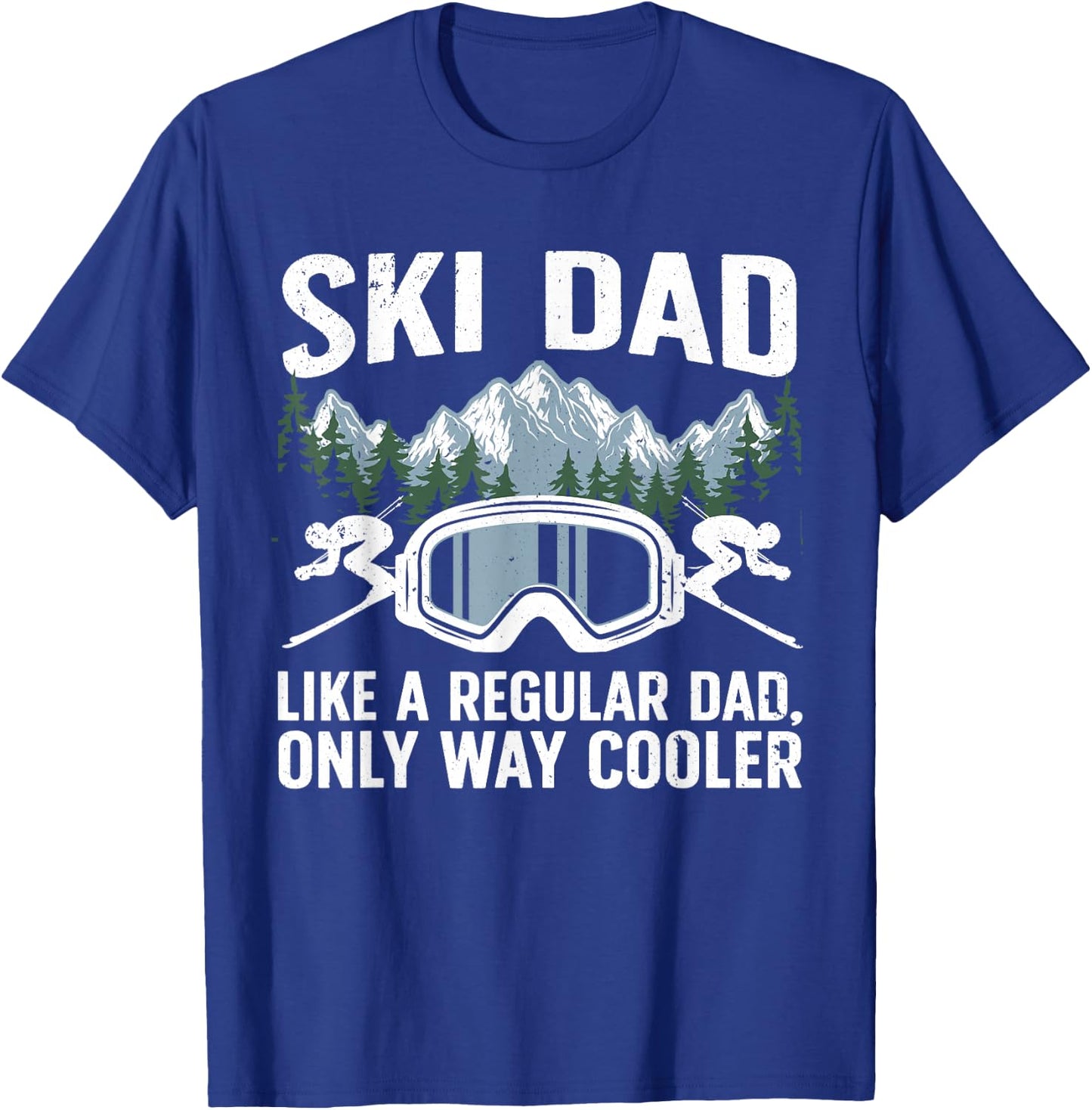 Funny Skiing Design For Dad Men Skier Winter Sport Lovers T-Shirt - T-Shirt | Royal