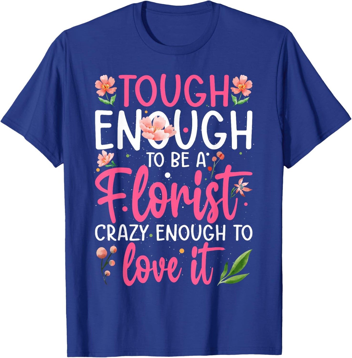 Florist T-Shirt - T-Shirt | Royal