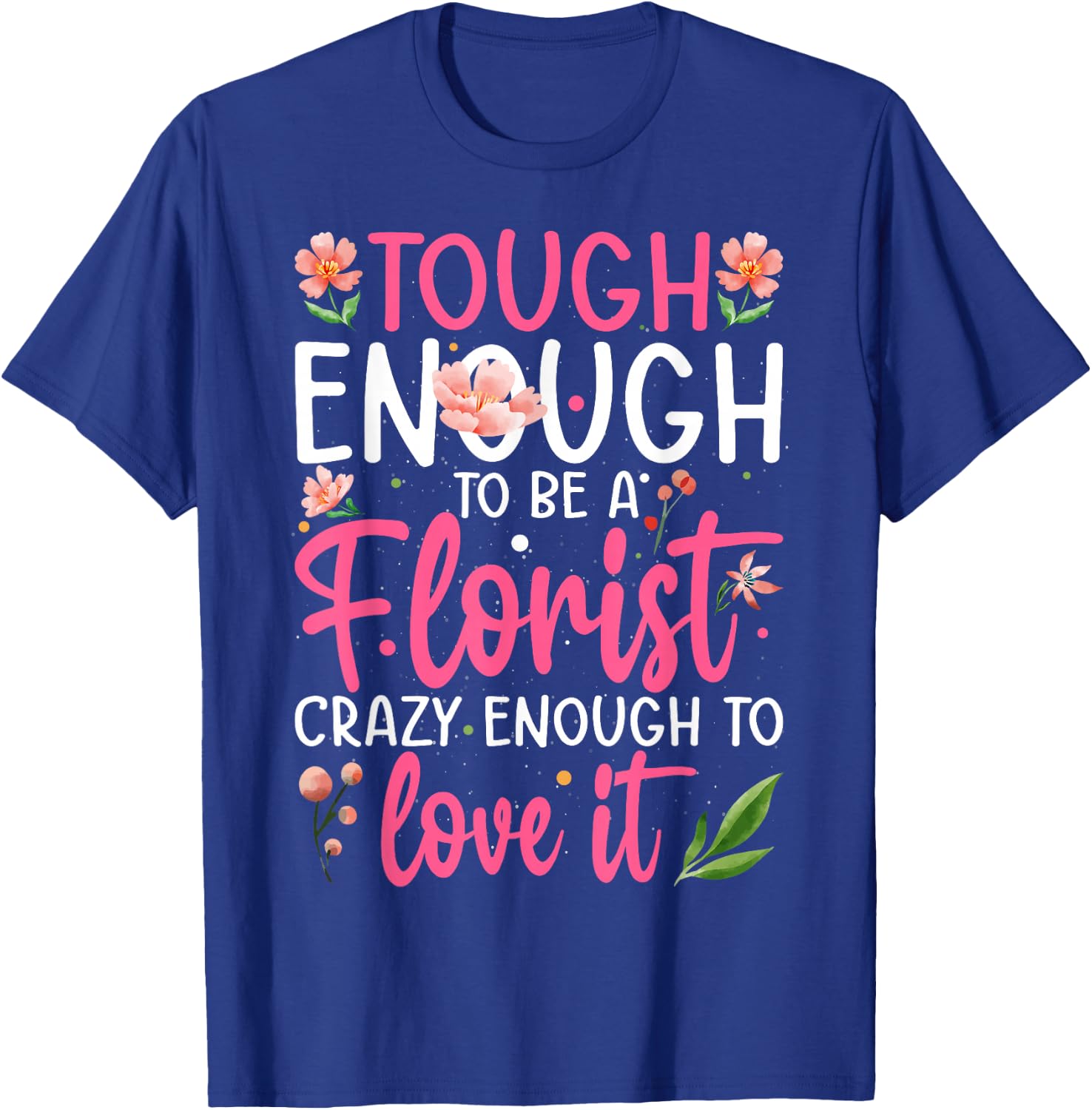 Florist T-Shirt - T-Shirt | Royal