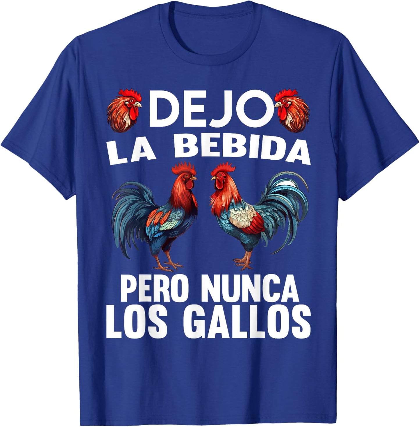 Gallero Hombre Papá Padre Tío Gallero Pelea De Gallos T-Shirt - T-Shirt | Royal