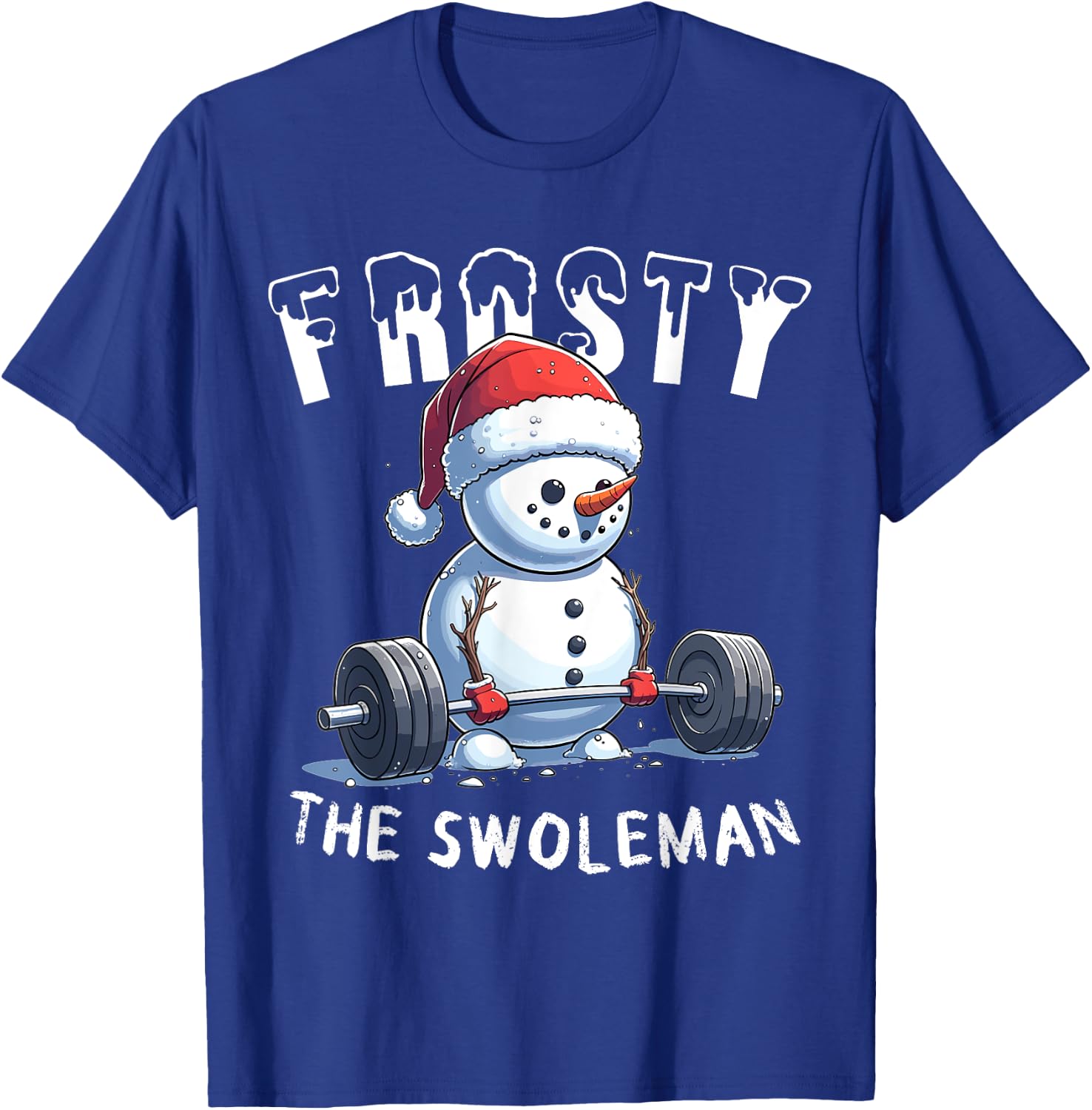 Frosty The Swoleman Funny Gym Christmas T-Shirt - T-Shirt | Royal