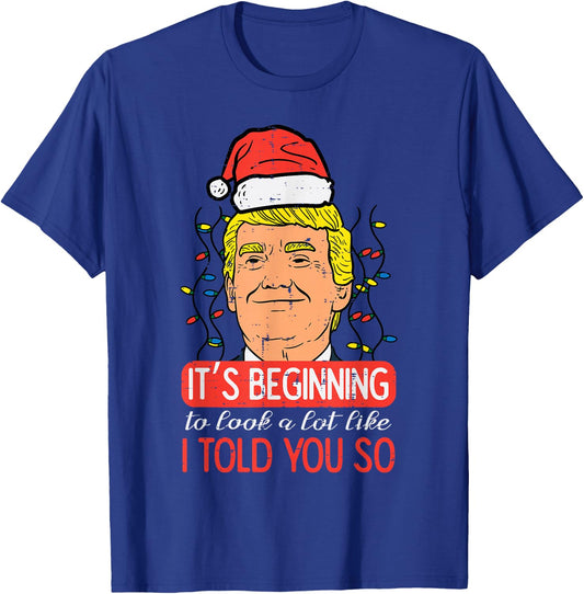Christmas Trump Santa Told You So Funny Xmas Men Women Kids T-Shirt - T-Shirt | Royal