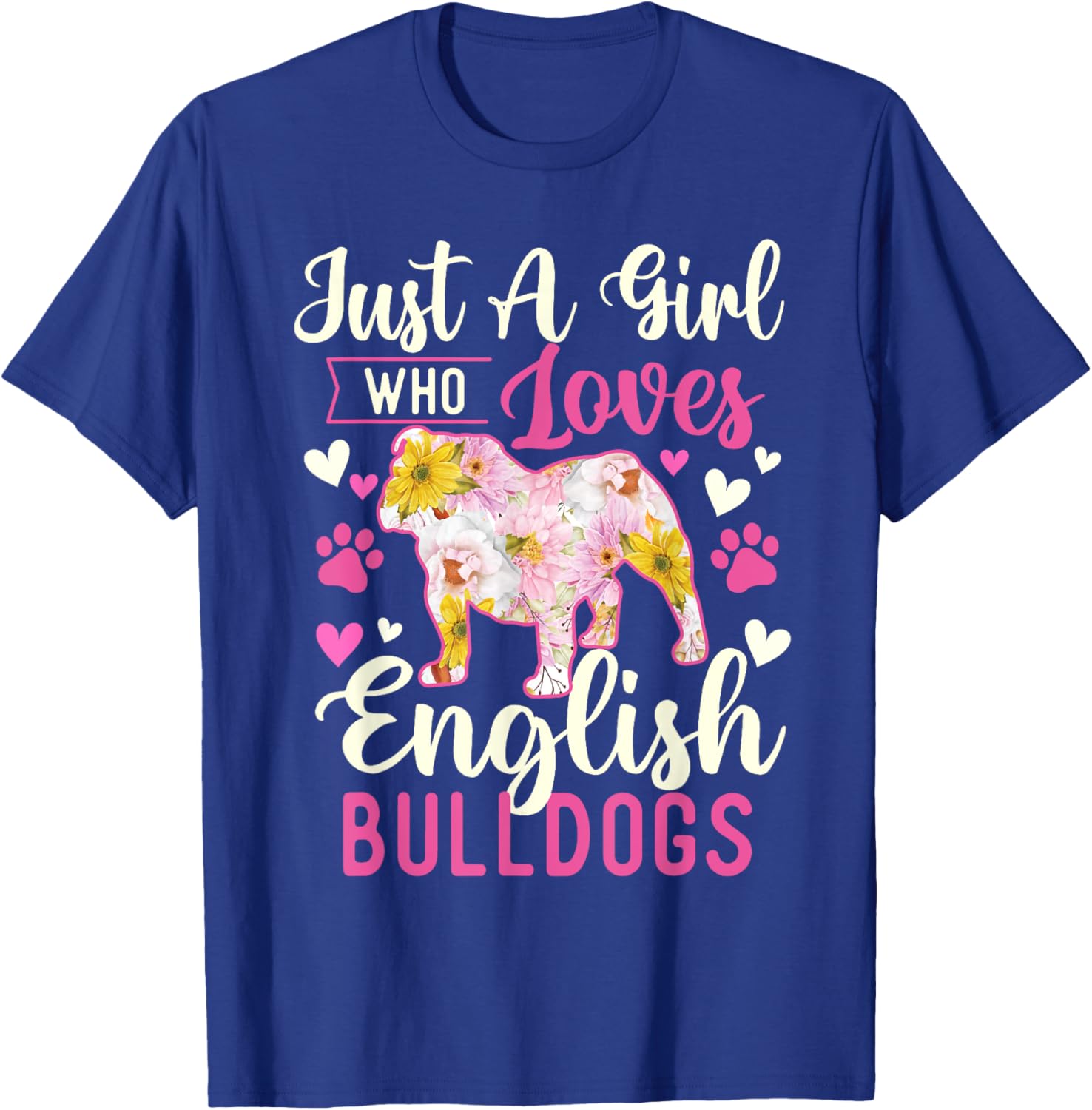 Just A Girl Who Loves English Bulldogs - Dog Lover Puppy T-Shirt - T-Shirt | Royal