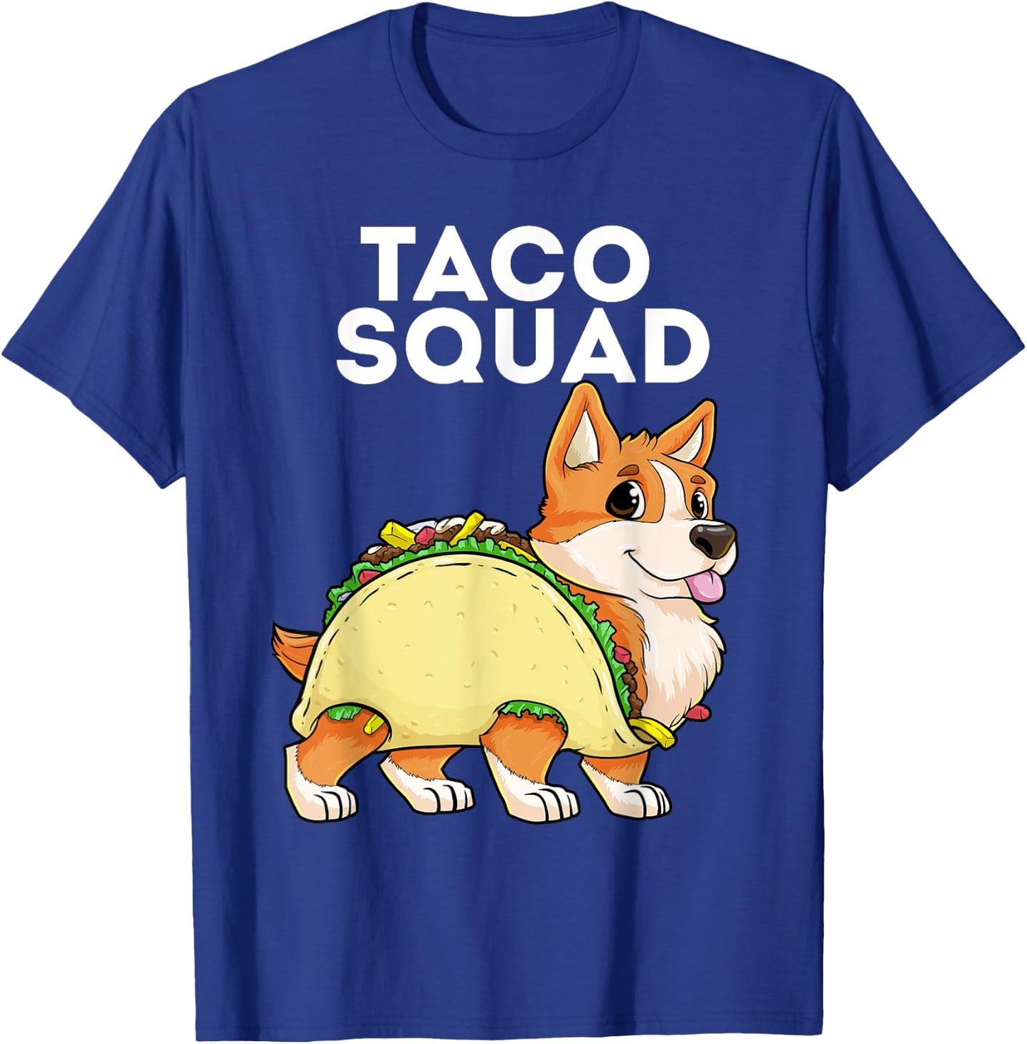 Taco Squad Corgi Taco Tacorgi Tacos Dog Cinco de Mayo Women Kids T-Shirt - T-Shirt | Royal