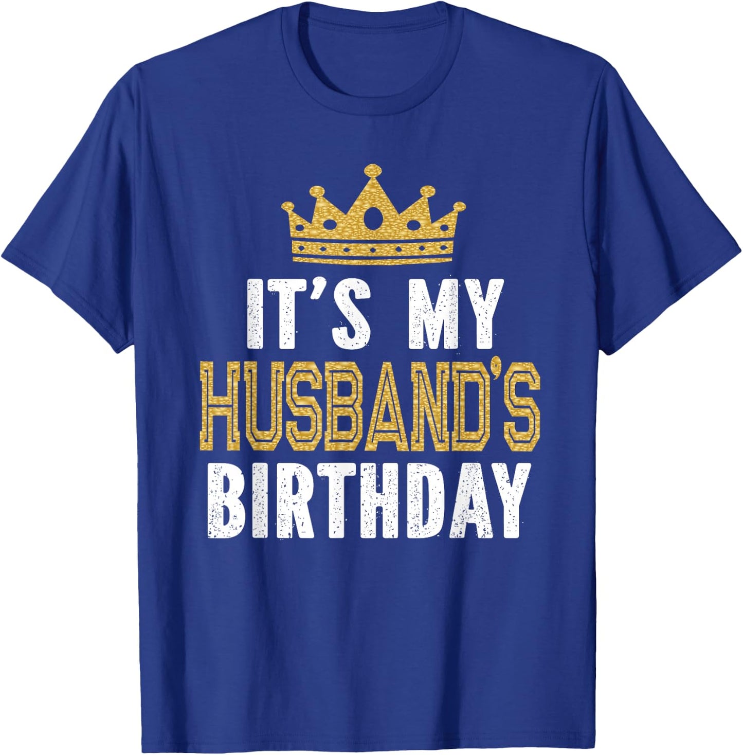 It's My Husband's Birthday Party Family Matching Small T-Shirt - T-Shirt | Royal