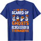I'm Not Scared Of Ghosts I'm Scared Of Teenagers Halloween T-Shirt - T-Shirt | Royal