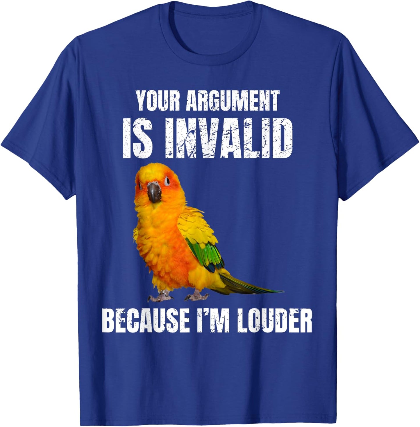 I'm Louder Sun Conure Parrot Bird funny conure lover T-Shirt - T-Shirt | Royal