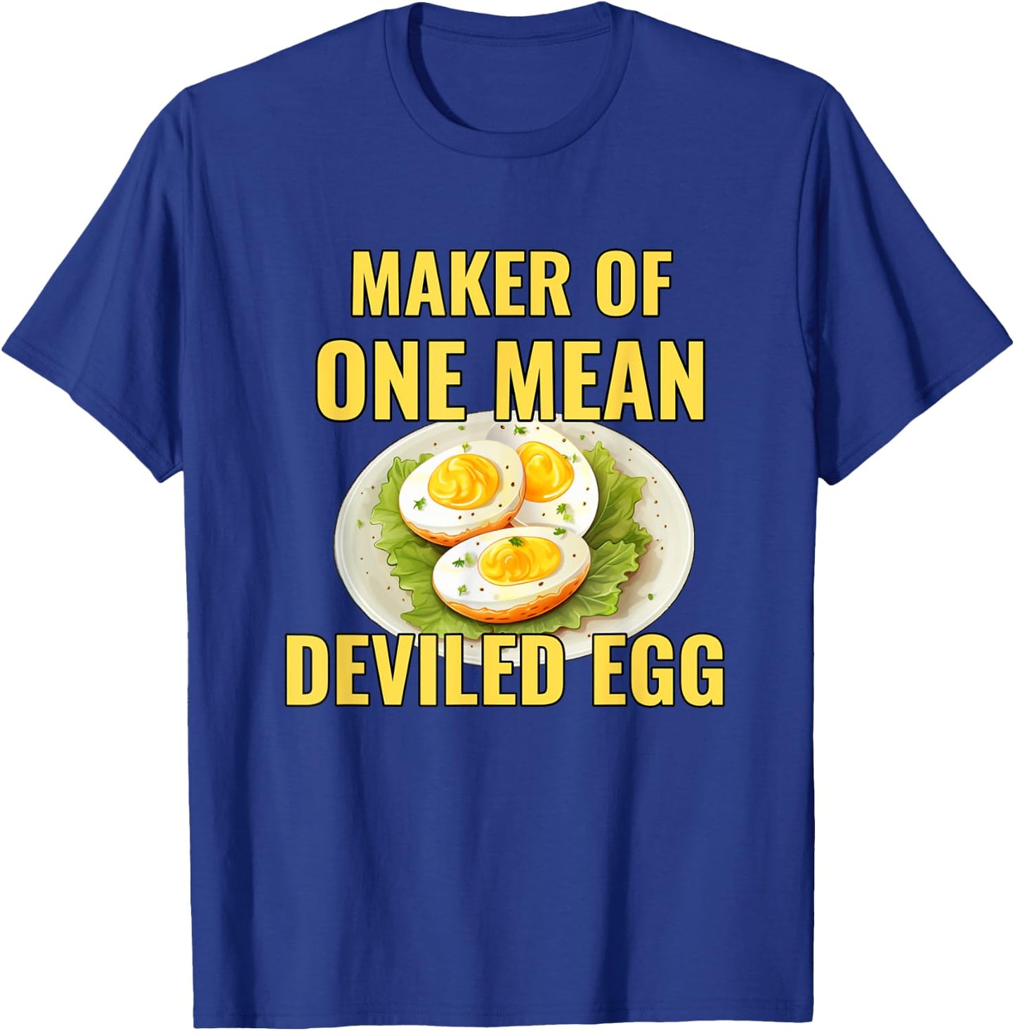 Best Deviled Eggs Maker Thanksgiving One Mean Deviled Egg T-Shirt - T-Shirt | Royal