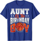 Aunt basketball birthday Boy Family Baller b-day Party T-Shirt - T-Shirt | Royal