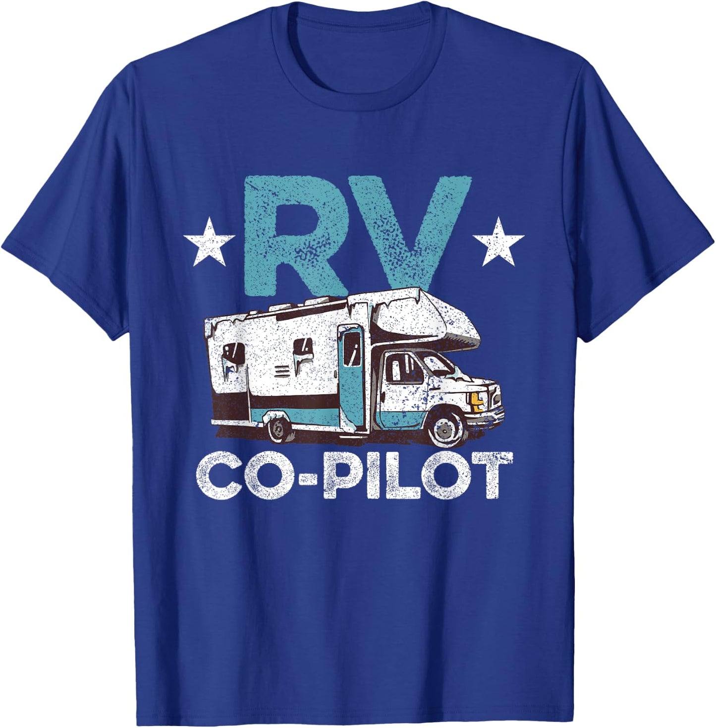 RV Co-Pilot Motorhome Camping Lovers Campers Traveler T-Shirt - T-Shirt | Royal
