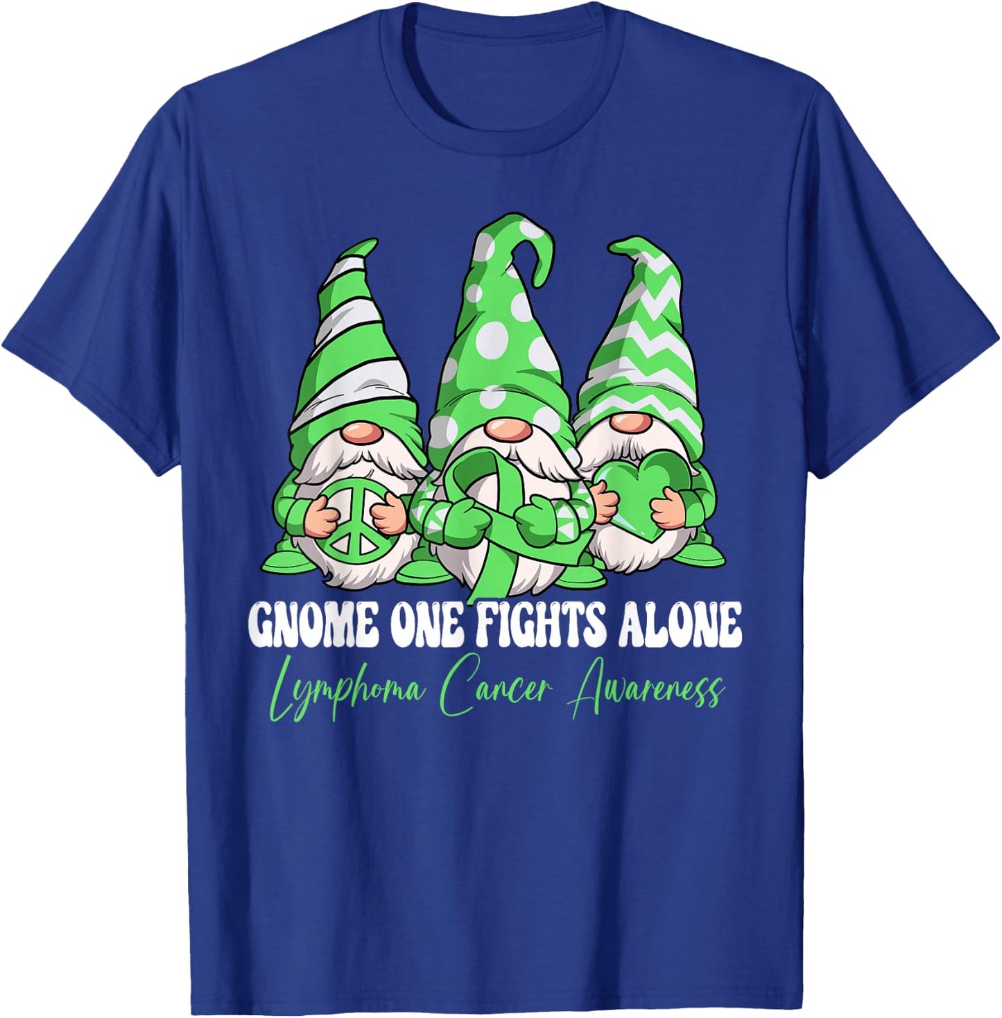 Gnome One Fights Alone Lymphoma Cancer Awareness T-Shirt - T-Shirt | Royal