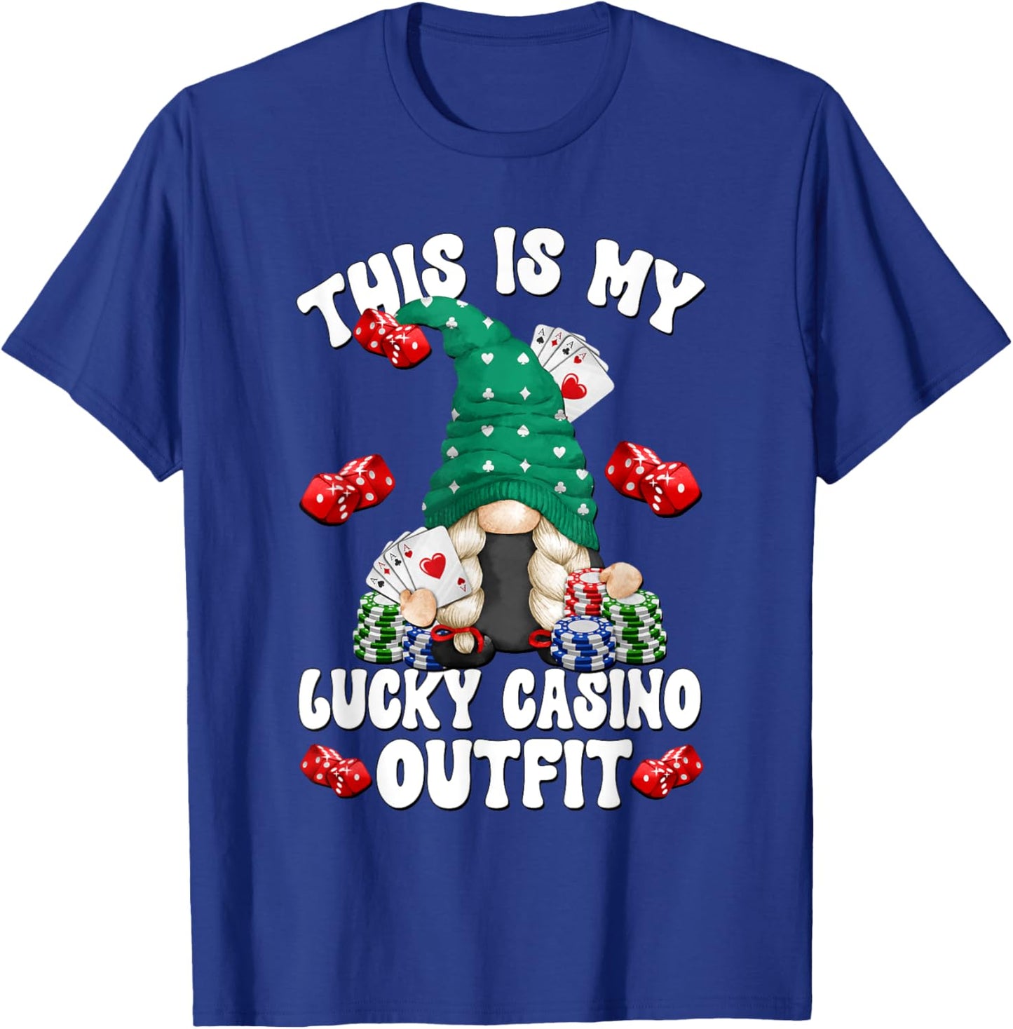 Las Vegas Gnome Mom For Casino Night This Is My Lucky Casino T-Shirt - T-Shirt | Royal