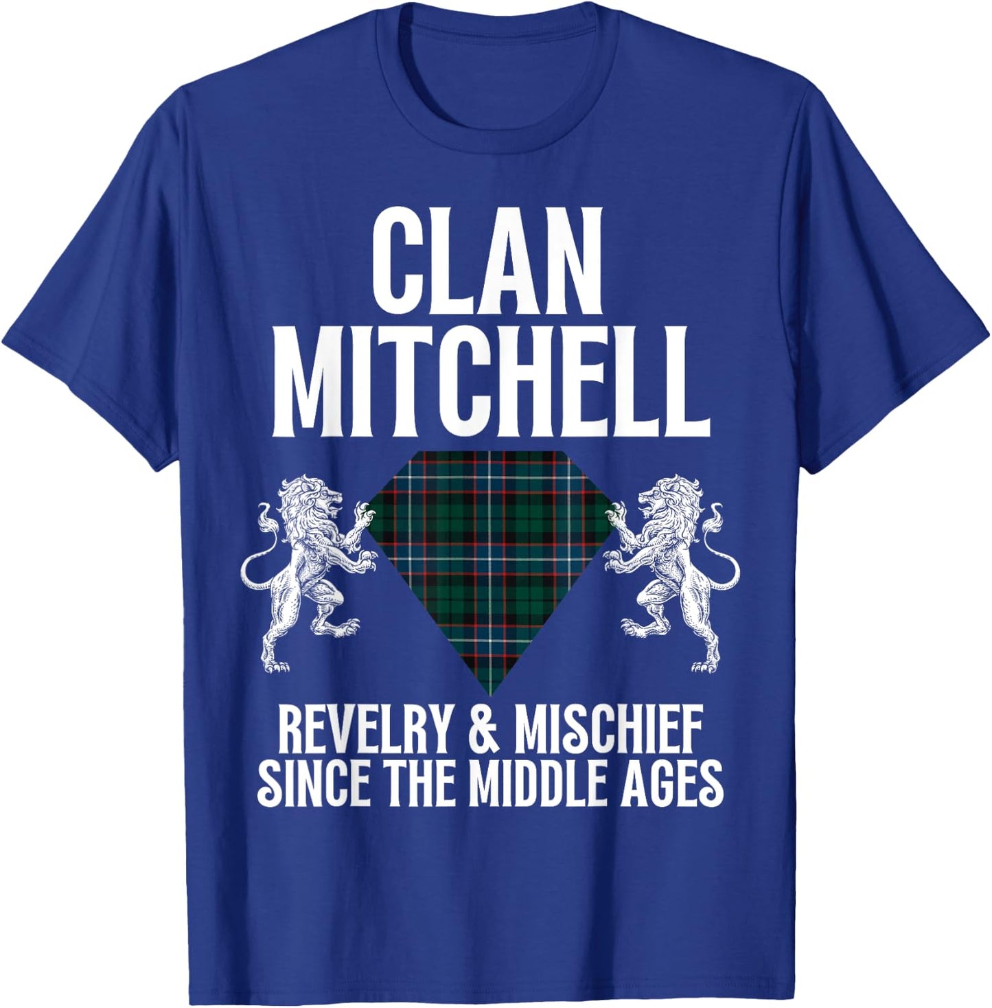 Mitchell Clan Scottish Name Coat Of Arms Tartan Family Party T-Shirt - T-Shirt | Royal