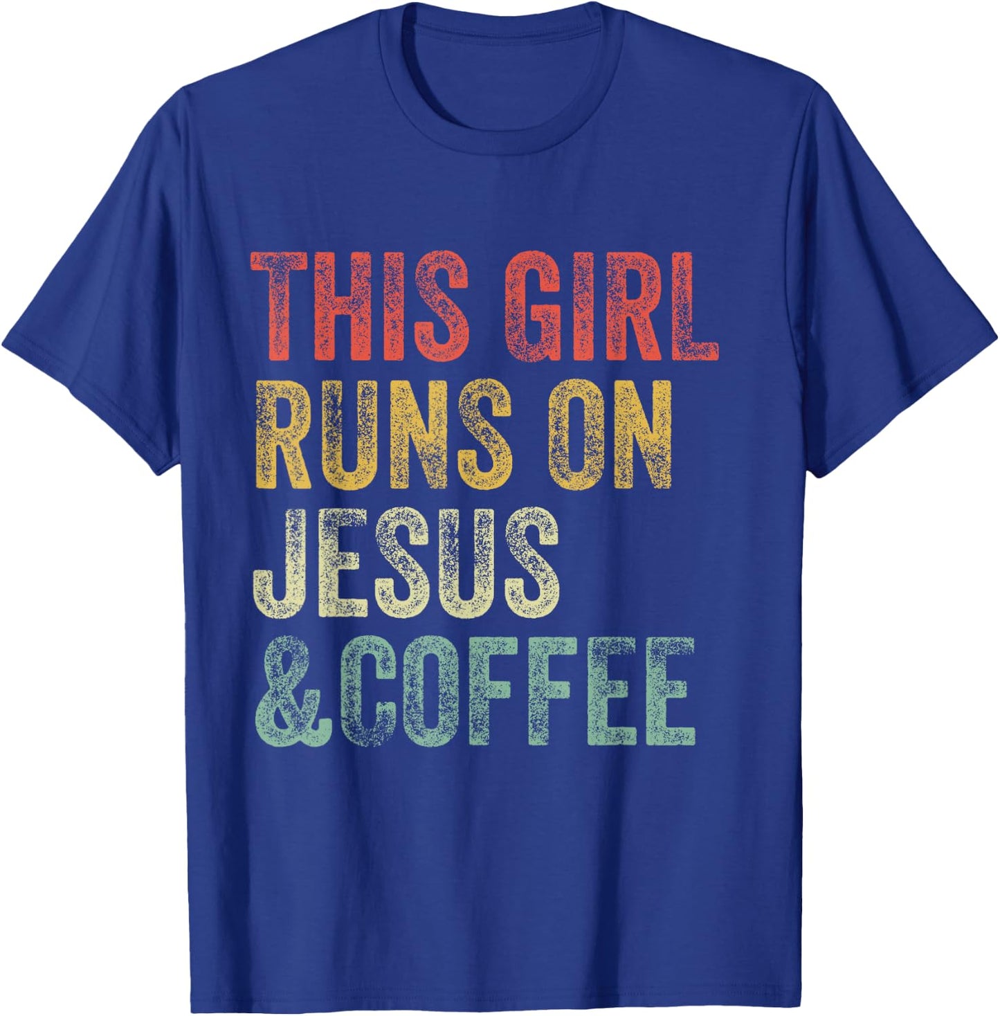 This Girl Runs On Jesus And Coffee Christian Vintage T-Shirt - T-Shirt | Royal