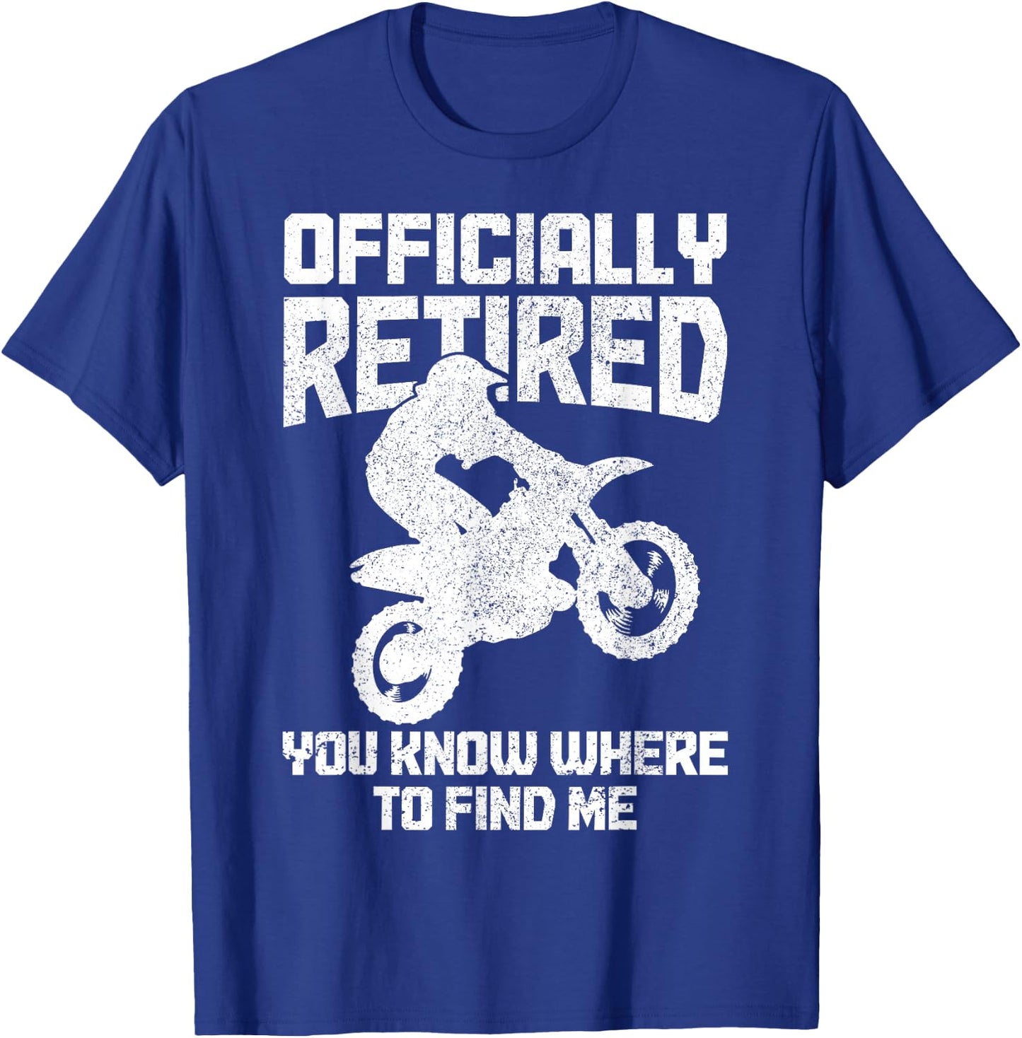 Motocross Retired Funny MX Dirt Bike Retirement T-Shirt - T-Shirt | Royal