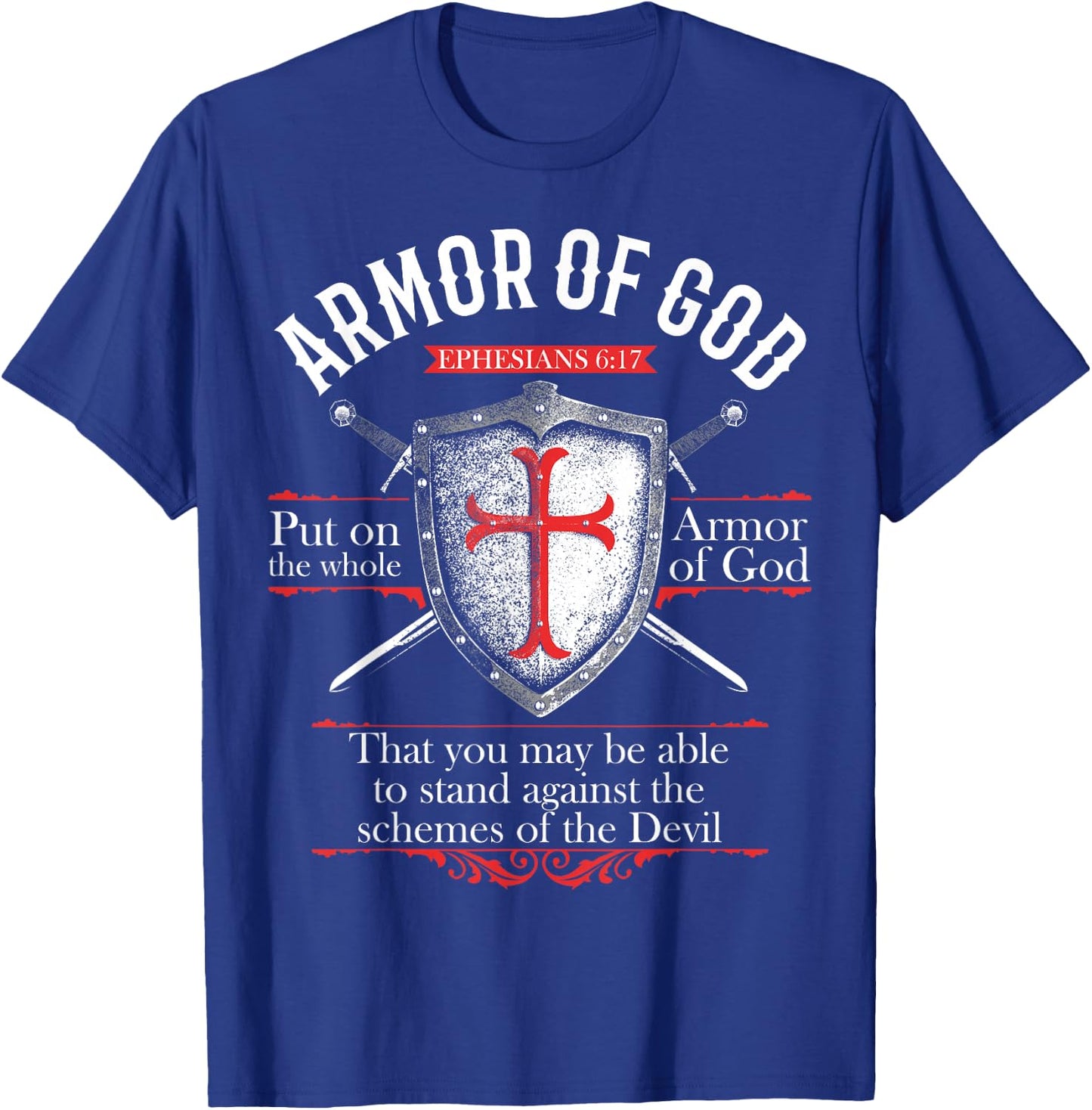 The Full Armor Of God - Ephesians 6:17 T-Shirt - T-Shirt | Royal