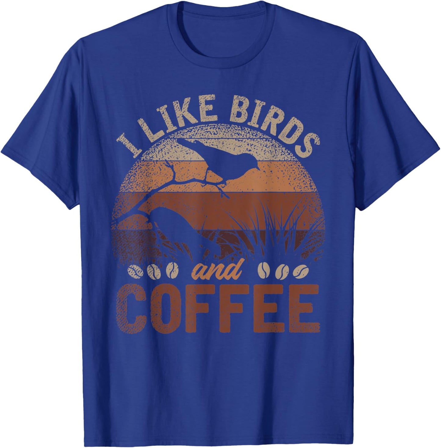 I Like Birds And Coffee T-Shirt - T-Shirt | Royal