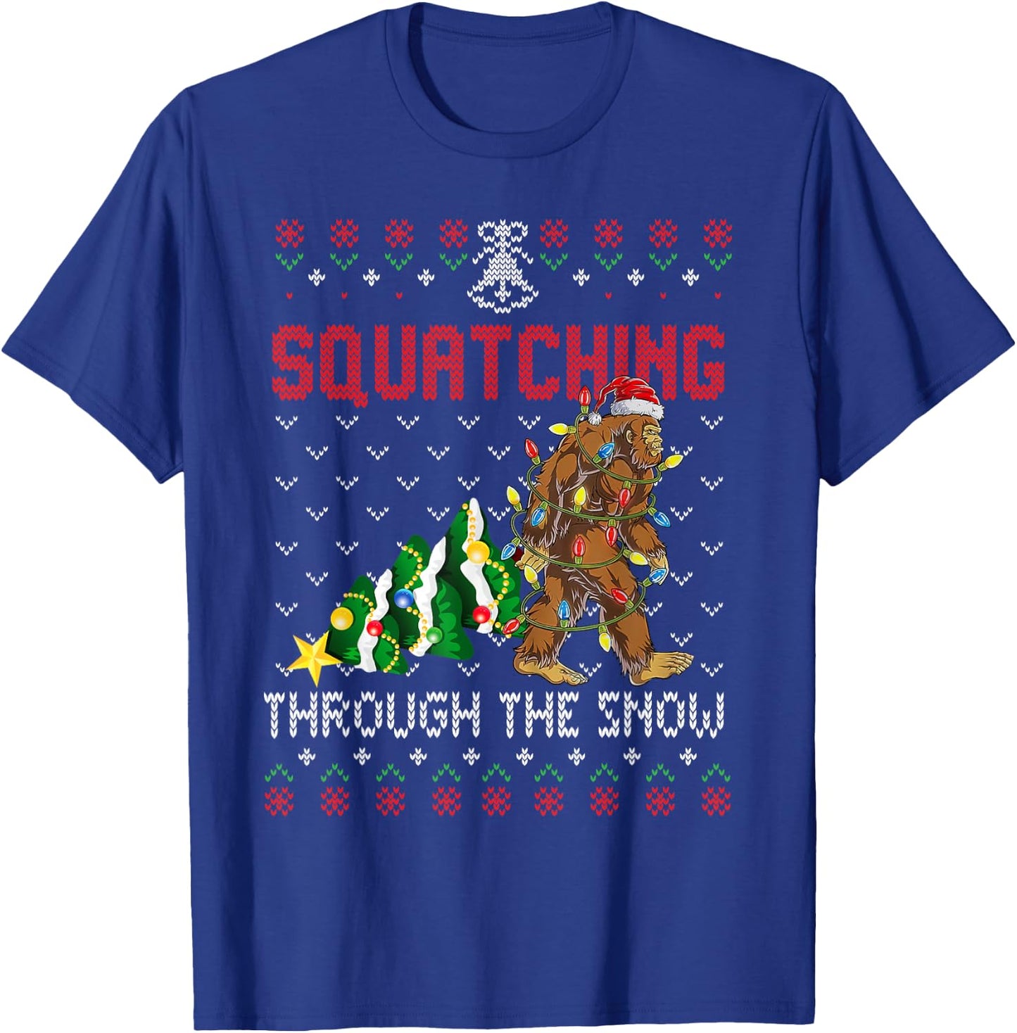 Funny Sasquatch Christmas Squatching Bigfoot Xmas Tree Ugly T-Shirt - T-Shirt | Royal