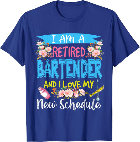 I Am A Retired Bartender And I Love My New Schedule Floral T-Shirt - T-Shirt | Royal