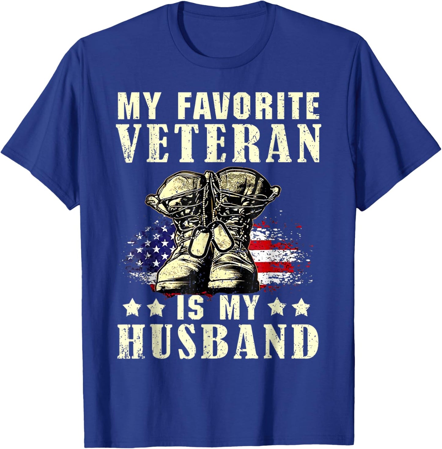 Pround My Favorite Veteran Is My Husband T-Shirt - T-Shirt | Royal