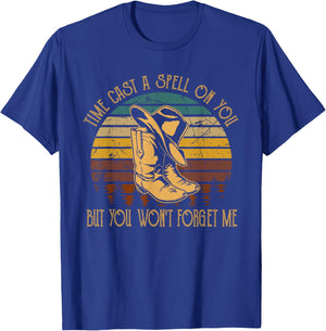 Times Cast A Spells On You, But You Wont Forget Me Boots T-Shirt - T-Shirt | Royal