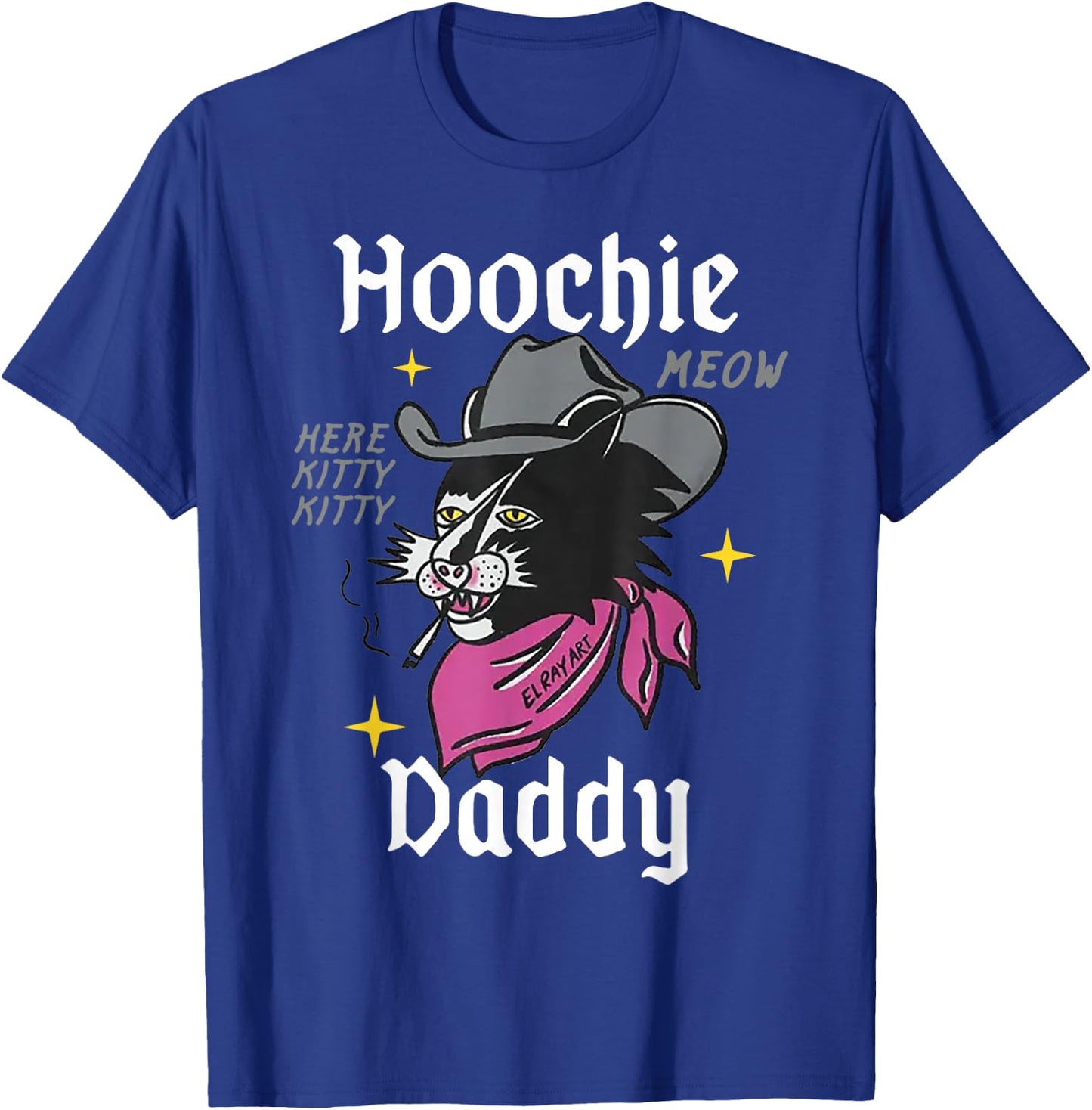 Hoochie Daddy Meow T-Shirt - T-Shirt | Royal
