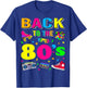 80s Retro Motto I Love 80's T-Shirt - T-Shirt | Royal