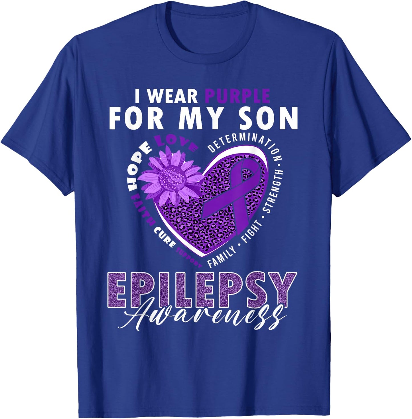 I Wear Purple For My Son Epilepsy Awareness Supporter T-Shirt - T-Shirt | Royal