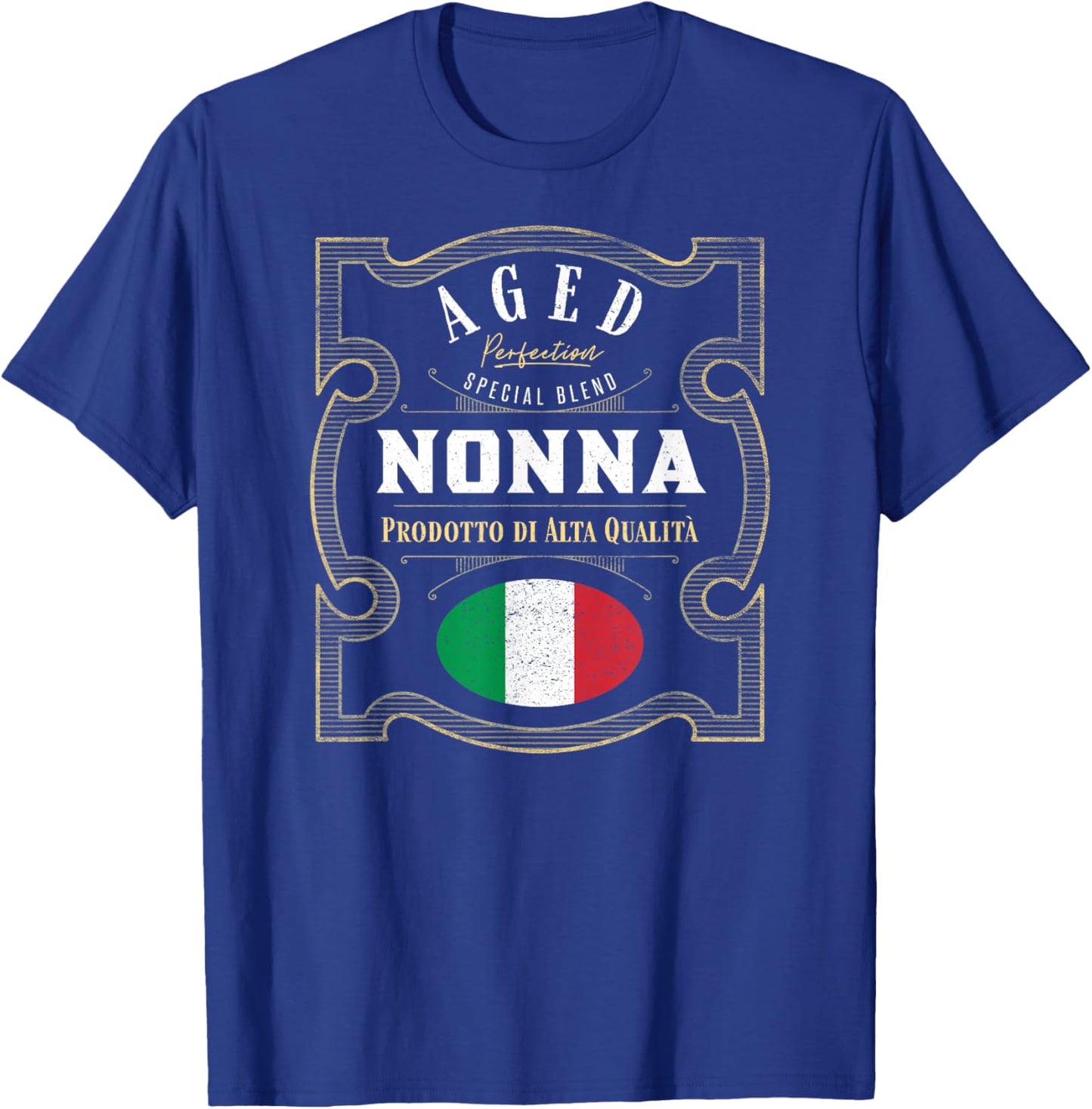 Nonna Aged Perfection – Funny Italian Grandma T-Shirt - T-Shirt | Royal