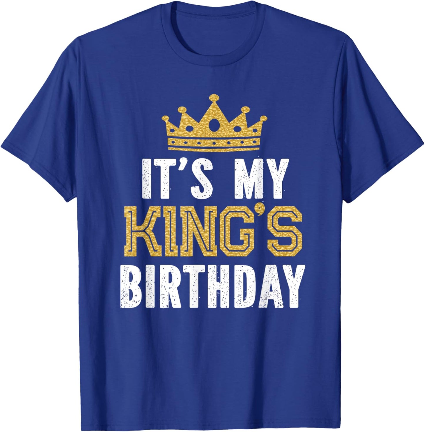 It's My King's Birthday Party Family Matching T-Shirt - T-Shirt | Royal