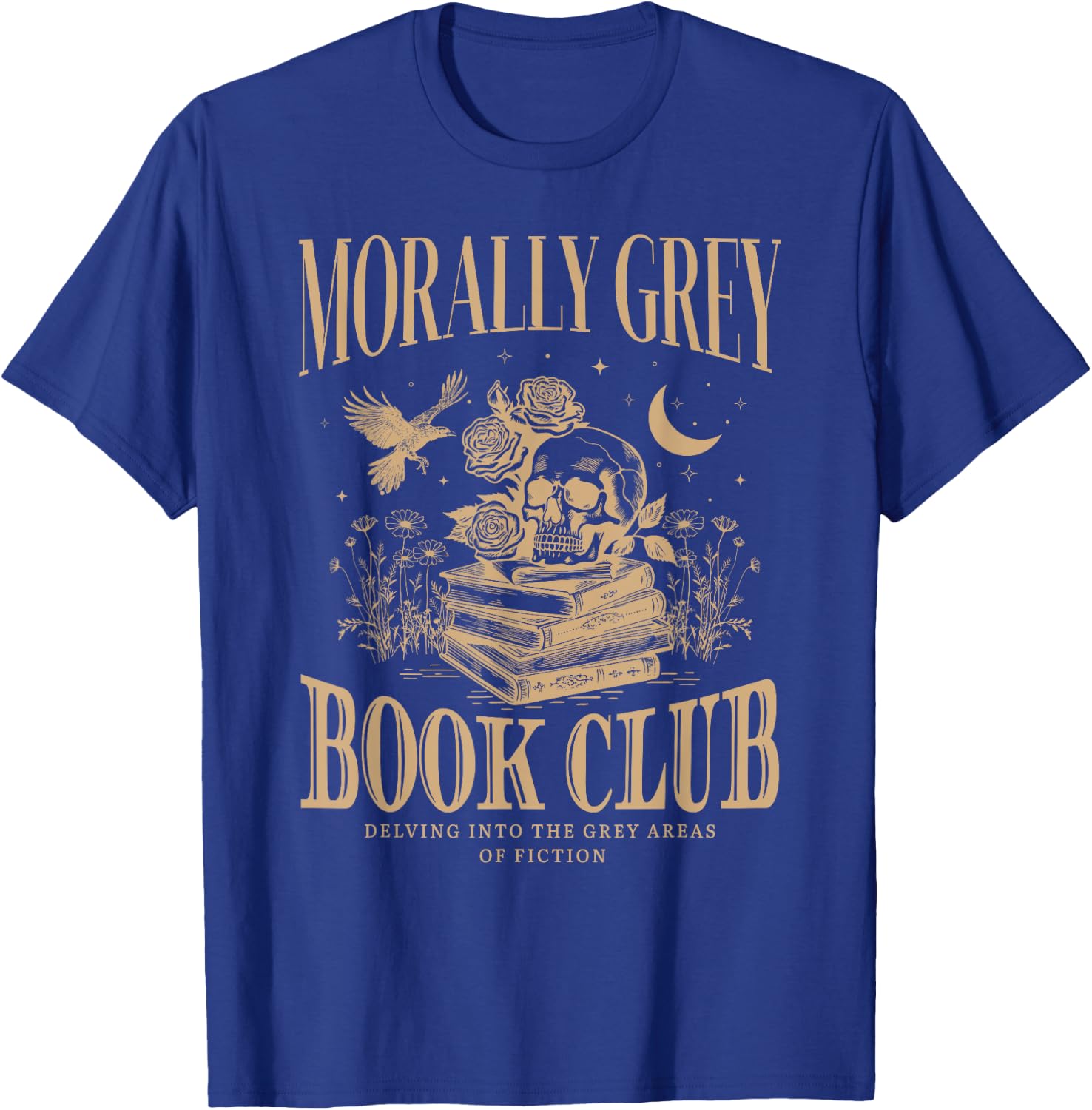 Morally Grey Book Club Skeleton Funny Books Lover Bookworm T-Shirt - T-Shirt | Royal