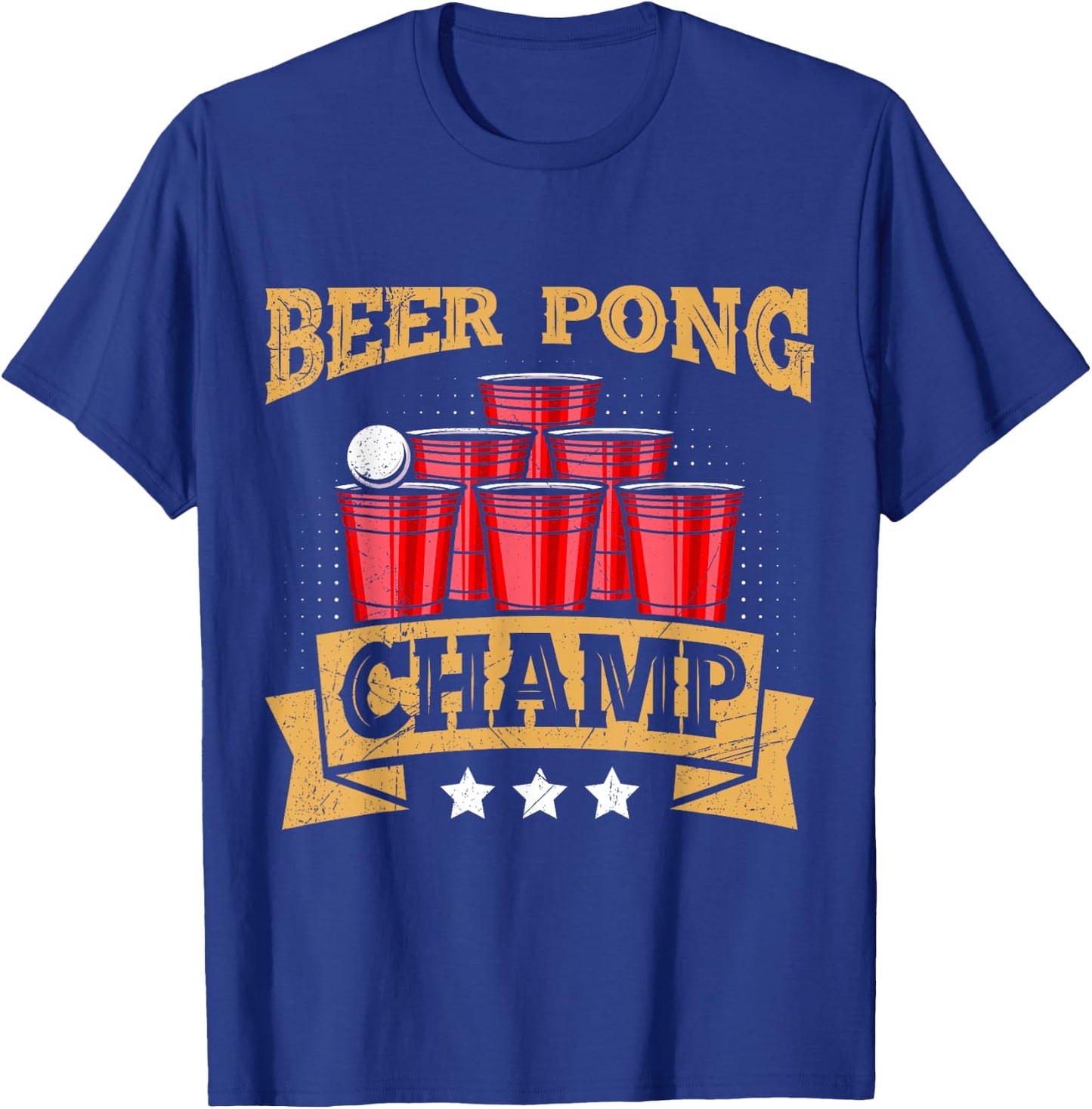 Beer Pong Champion Beer Pong Champ Beer Pong T-Shirt - T-Shirt | Royal