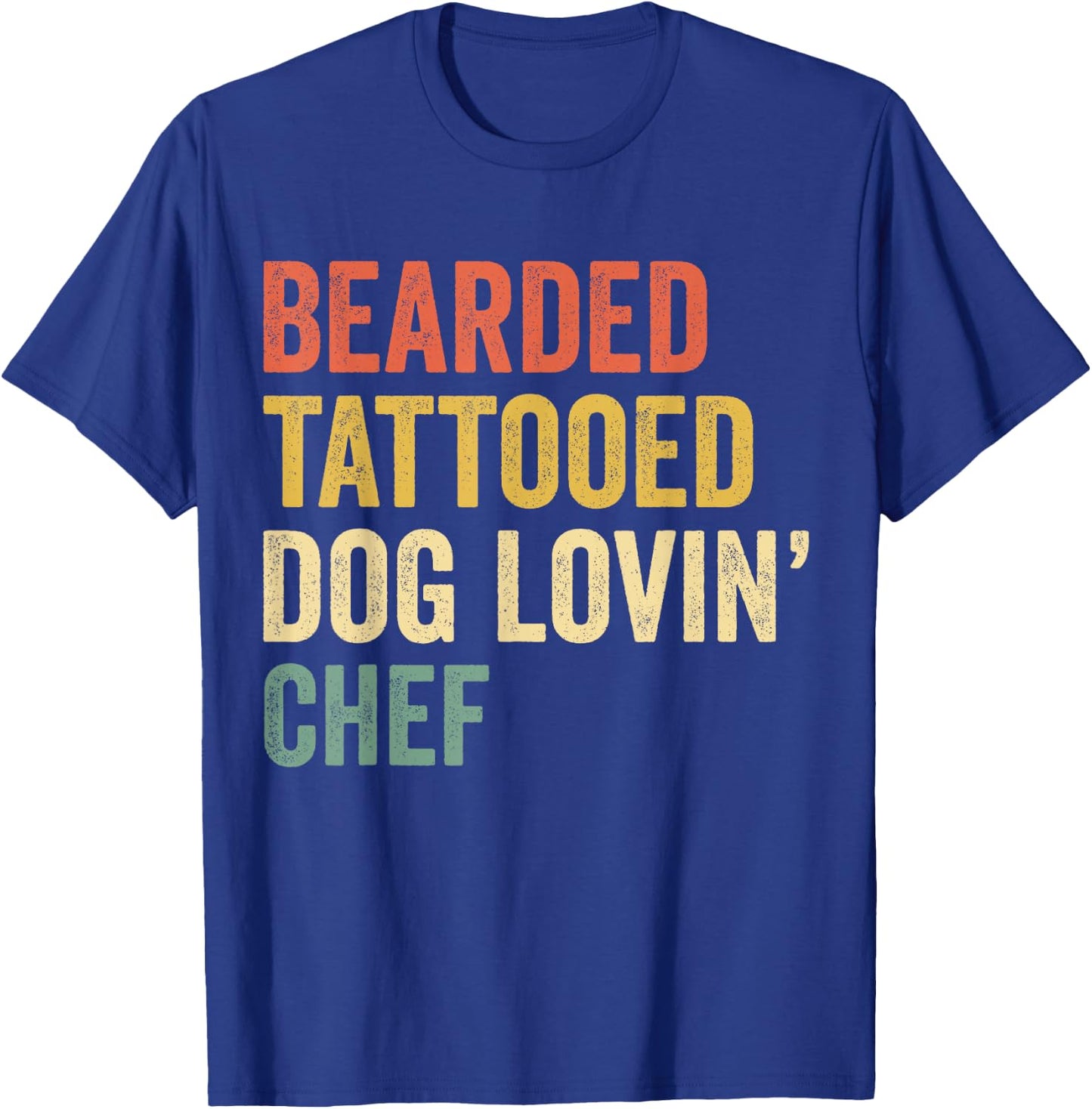 Bearded Tattooed Dog Lovin Chef Funny Cook Cooking Lovers T-Shirt - T-Shirt | Royal