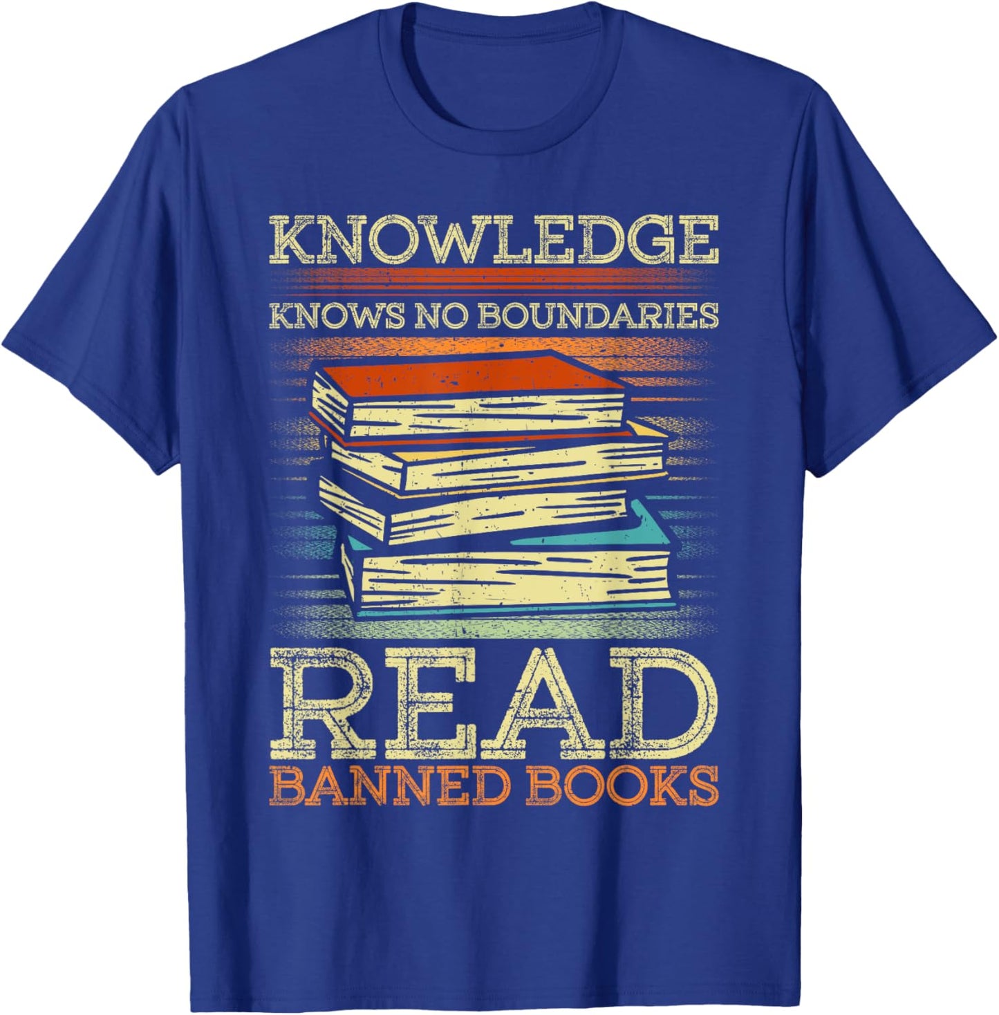 Celebrate Intellectual Freedom, Read Banned Books T-Shirt - T-Shirt | Royal