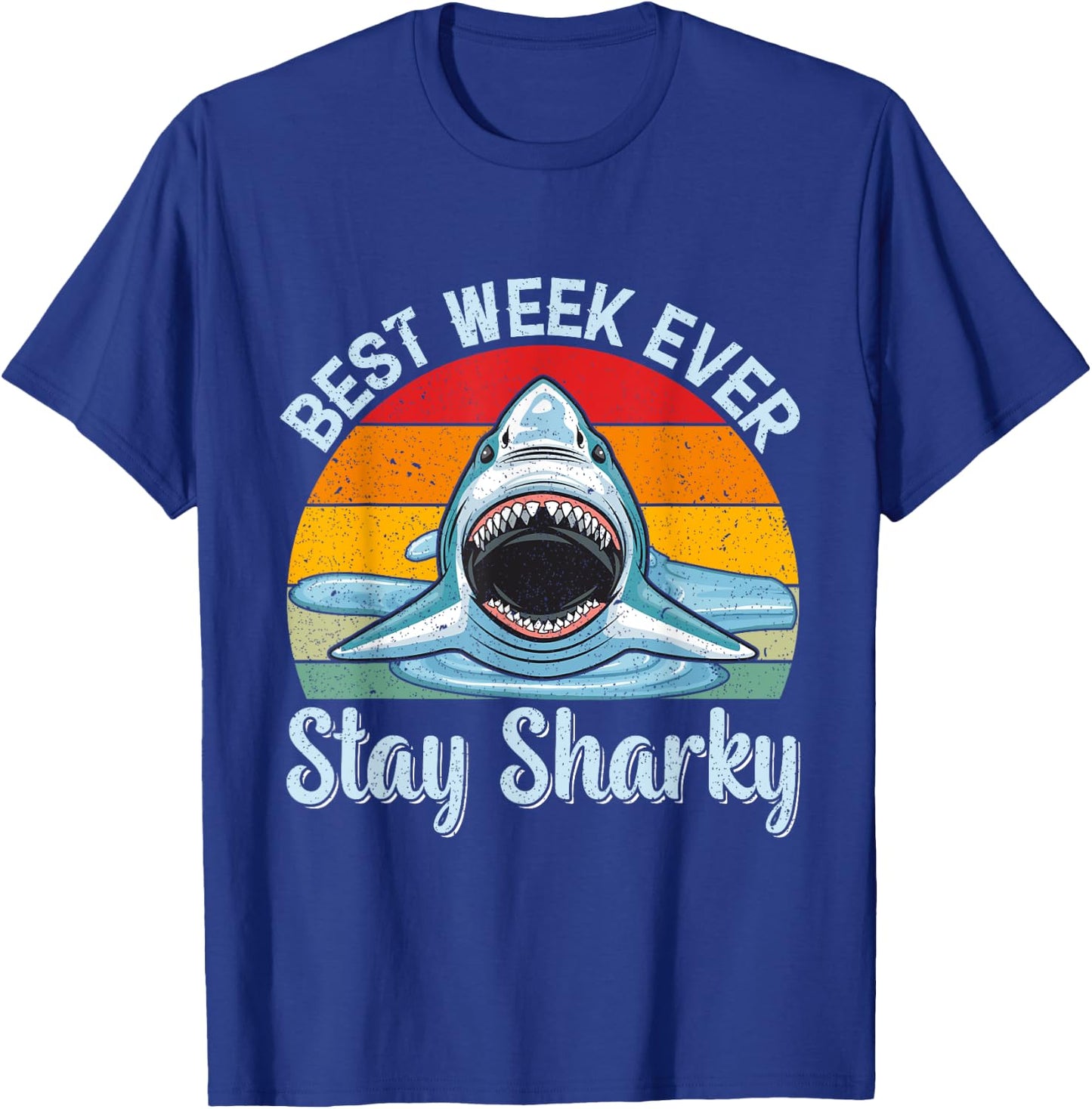 Best Week Stay Sharky Funny Shark Kids Men Women Vintage T-Shirt - T-Shirt | Royal