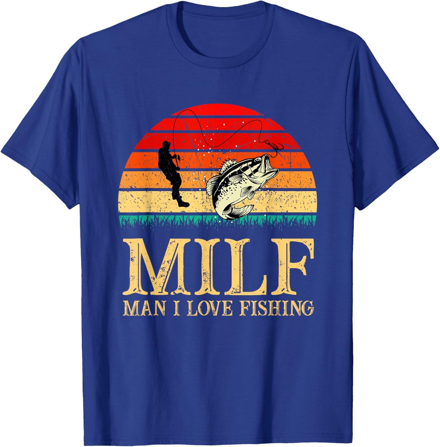 MILF-Man I Love Fishing Funny Fishing Fishermen fishing T-Shirt - T-Shirt | Royal