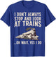 Cool Trains Women Train Collector Railroad Engine T-Shirt - T-Shirt | Royal