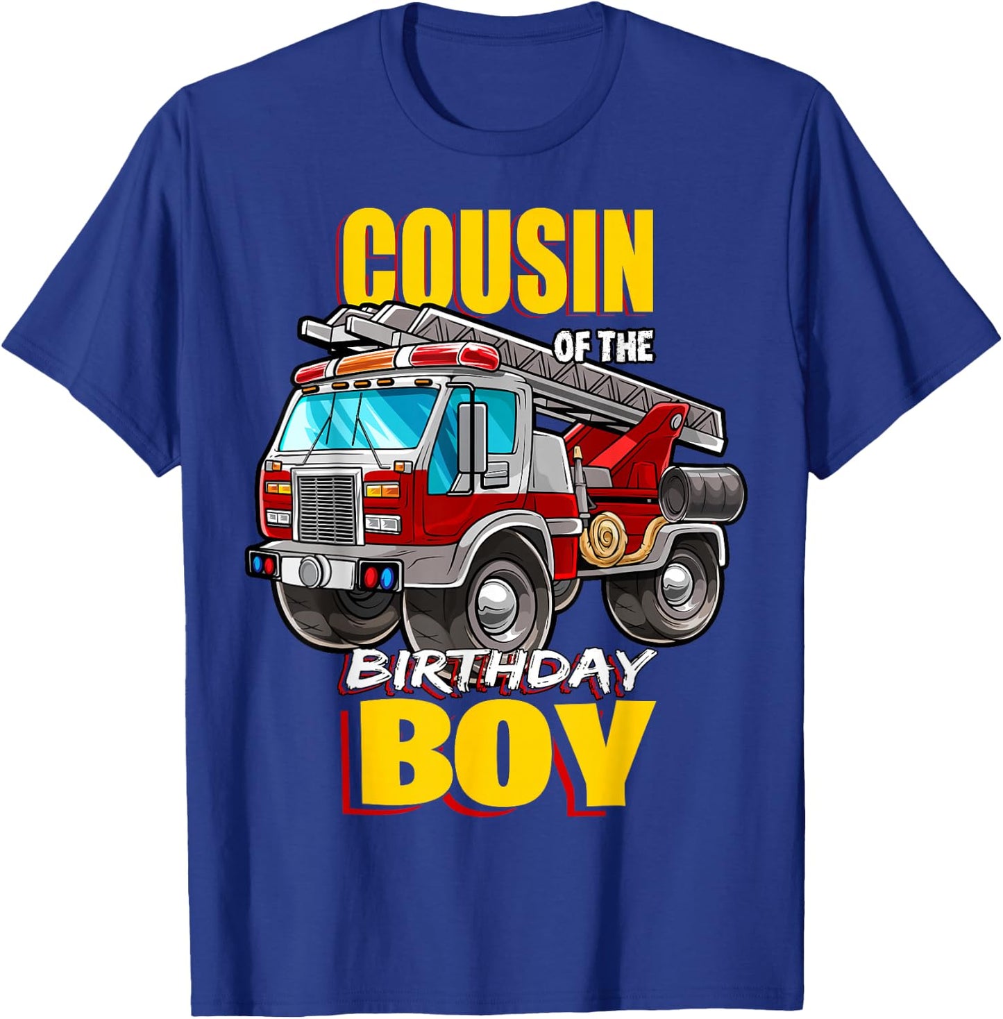 Cousin of the Birthday Boy Matching Family Fireman Firetruck T-Shirt - T-Shirt | Royal