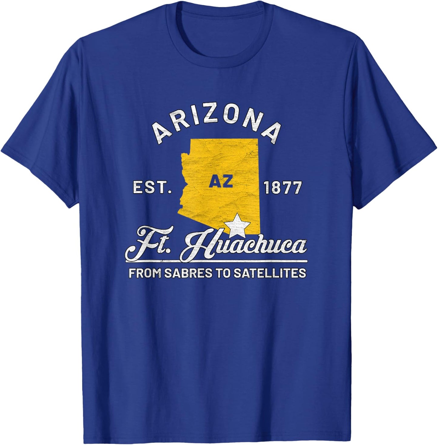 Fort Huachuca Arizona Az Vintage From Sabres To Satellites T-Shirt - T-Shirt | Royal