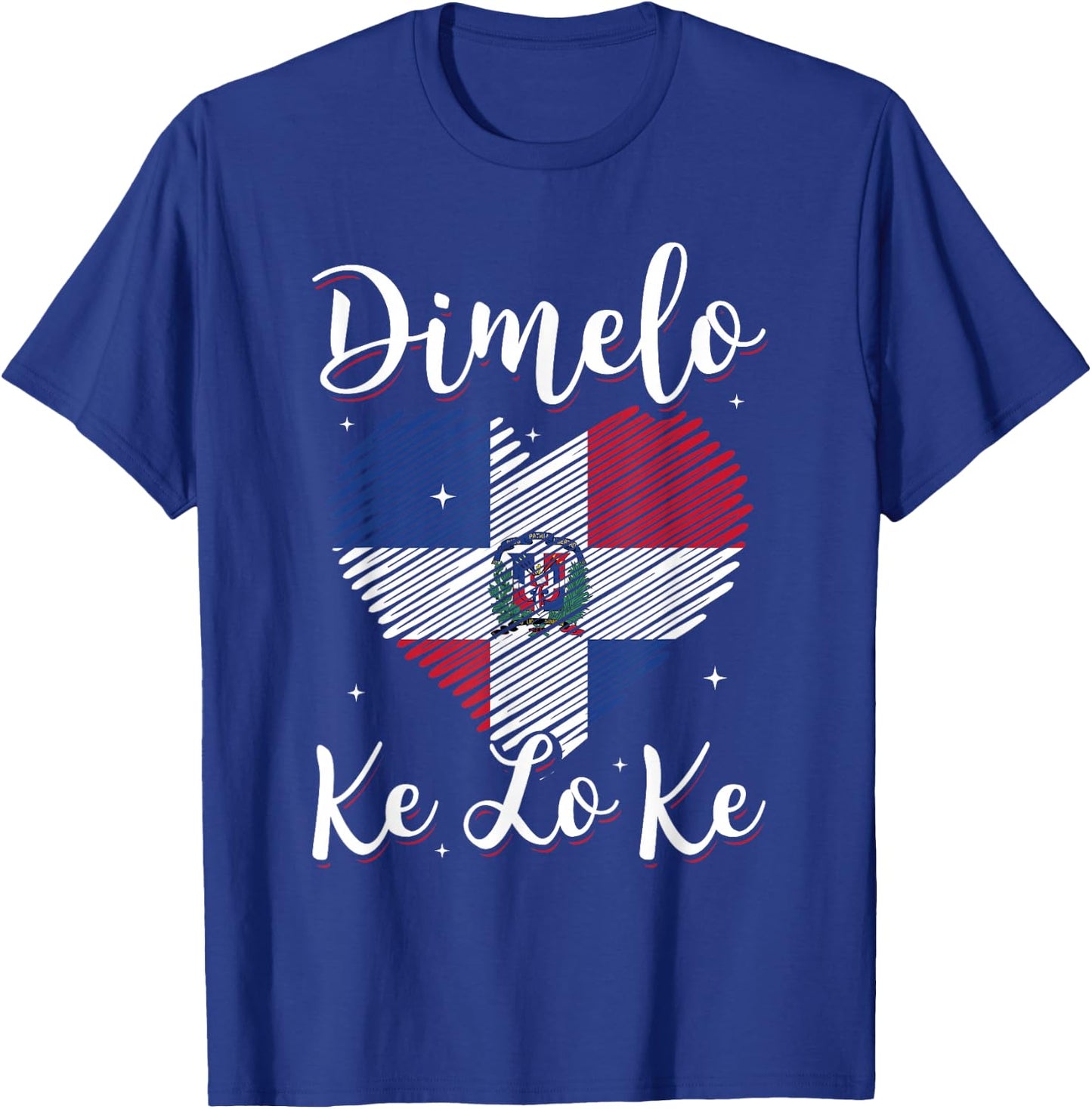 Dominican Republic Flag Dimelo Ke Lo Ke Women Dominicana T-Shirt - T-Shirt | Royal