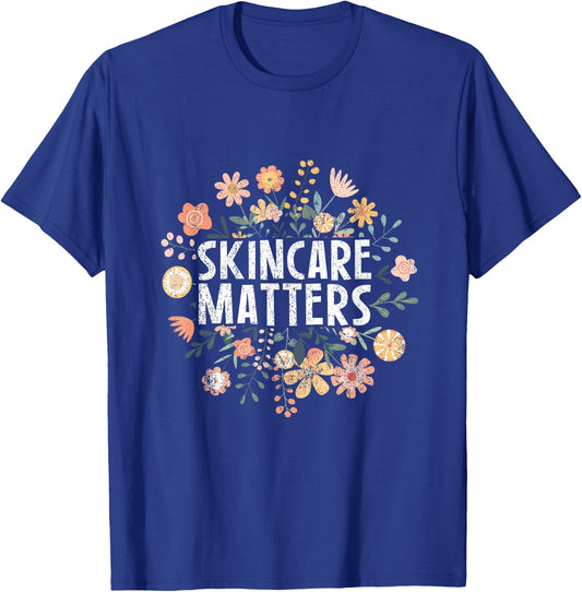 Vintage Skincare Matters Flowers Skin Esthetician Skincare T-Shirt - T-Shirt | Royal