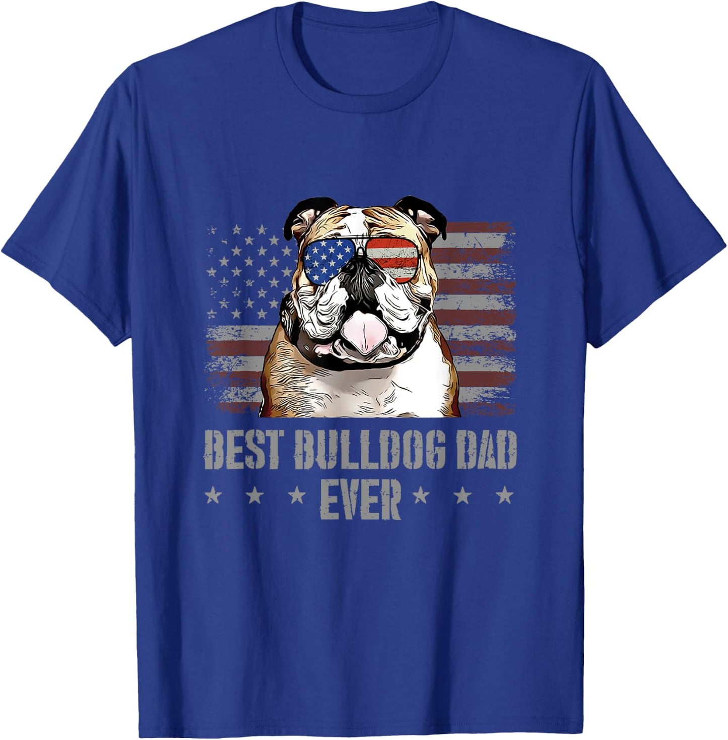 Bulldog Best Dog Dad Ever Retro USA American Flag T-Shirt - T-Shirt | Royal