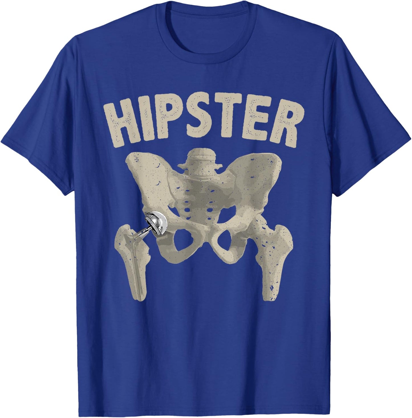 Funny Hip Surgery Gift Men Women Hip Replacement Recovery T-Shirt - T-Shirt | Royal