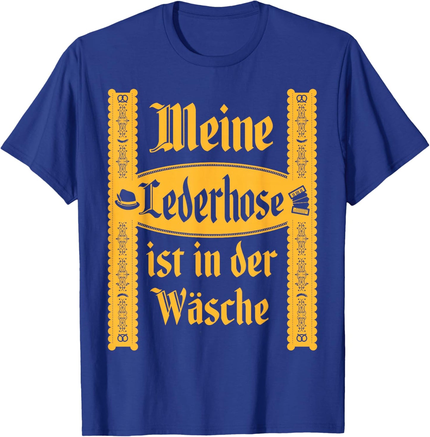 My Lederhosen Is In The Wash Funny Oktoberfest Costume T-Shirt - T-Shirt | Royal