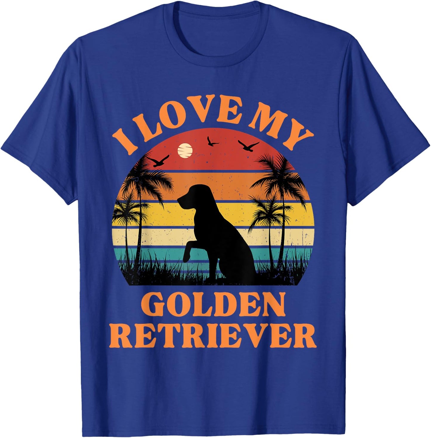 I Love my Golden Retriever - Cute Golden Retriever Lover T-Shirt - T-Shirt | Royal